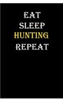 Eat, Sleep, Hunting, Repeat Journal