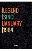 Legend Since January 1964 Notebook: Vintage Lined Notebook / Journal Diary Gift, 120 Pages, 6x9, Soft Cover, Matte Finish For People Born In January 1964