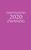 zweitausend zwanzig 2020: Terminplaner 2020 A5 Lila