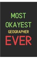 Most Okayest Geographer Ever