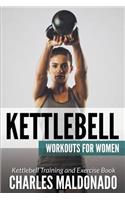 Kettlebell Workouts For Women