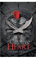 A Captive Heart