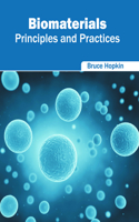 Biomaterials: Principles and Practices