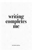 Writing Completes Me