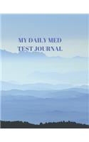 My Daily Med Test Journal