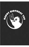 Happy birthday you
