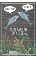 Du bist doof! Du auch! Liebe kann so einfach sein Terminplaner 2020: Jahresplaner von September 2019 bis Dezember 2020 mit Delfinen Planer mit 174 Seiten in weiß im Format A5 mit glänzendem Soft Cover.