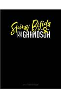 Spina Bifida For My Grandson