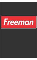 Freeman: Freeman Planner Calendar Notebook Journal, Personal Named Firstname Or Surname For Someone Called Freeman For Christmas Or Birthdays This Makes The 