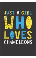 Just A Girl Who Loves Chameleons: Funny Chameleons Lovers Girl Women Gifts Lined Journal Notebook 6x9 120 Pages