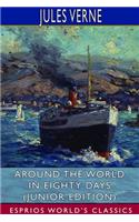 Around the World in Eighty Days (Junior Edition) (Esprios Classics)