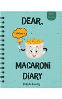 Dear, 365 Macaroni Diary