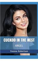 Cuckoo in the Nest: Angel(3 Baker Sisters)