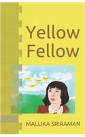 Yellow Fellow
