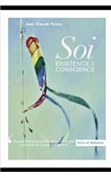 Br�ves de M�ditation: Soi Existence X Conscience