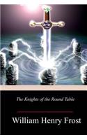 The Knights of the Round Table