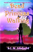 Dead Princess Walking