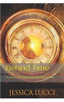 Behind Time