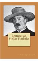 Lectures on Stellar Statistics