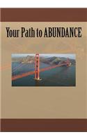 Your Path to ABUNDANCE