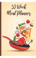 52 Week Meal Planner: Menu Planning Notebook Logger With Grocery Shopping List - Track What You Eat