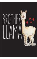 Brother Llama: Cute Animal Lover Gift Sketchbook and Notebook for Writing, Drawing, Doodling and Sketching 6" x 9"