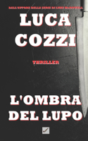L'OMBRA DEL LUPO (Thriller)