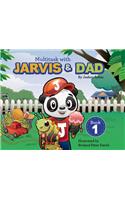 Multitask with Jarvis & Dad: Jarvis & Dad