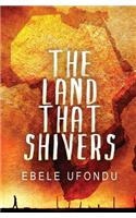 The Land That Shivers
