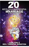 20 Keys to a Successful Marriage in the 21st Century