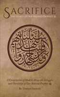 Sacrifice: The Legacy of Our Beloved Prophet ? [Paperback] Tameem Ahmadi