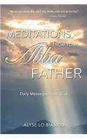 Meditations From Your Abba Father