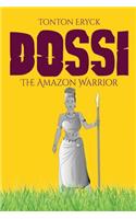Dossi the Amazon Warrior