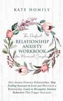 Perfect Relationship Anxiety Workbook for Married Couples