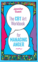 CBT Art Workbook for Managing Anger