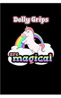 Dolly Grips Are Magical