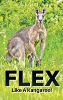 Flex Like a Kangaroo!: Blank Lined Journal with Calendar for Kangaroo Enthusiast