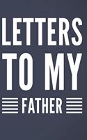 Letters to My Father