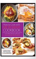 How to Cook with Microwave Cookbook