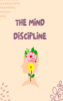 Mind Discipline