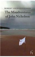 The Misadventures of John Nicholson: (English)