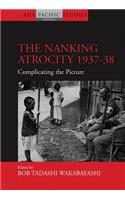 The Nanking Atrocity, 1937-1938: Complicating the Picture