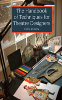 Handbook of Techniques for Theatre Designers