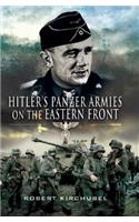 Hitler's Panzer Armies on the Eastern Front