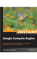 Instant Google Compute Engine