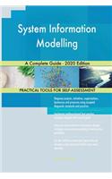 System Information Modelling A Complete Guide - 2020 Edition