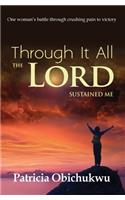 Through it All The Lord Sustained Me
