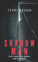 Shadow Man