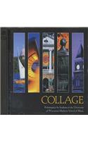 Collage: Performances by Students of the University of Wisconsin-Madison School of Music