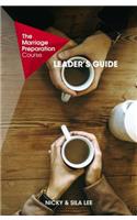 The Marriage Preparation Course Leader's Guide